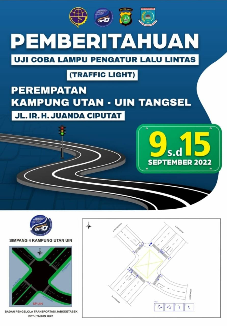 pemberitahuan uji coba traffic light perempatan Kampung Utan-UIN Jakarta (ist)