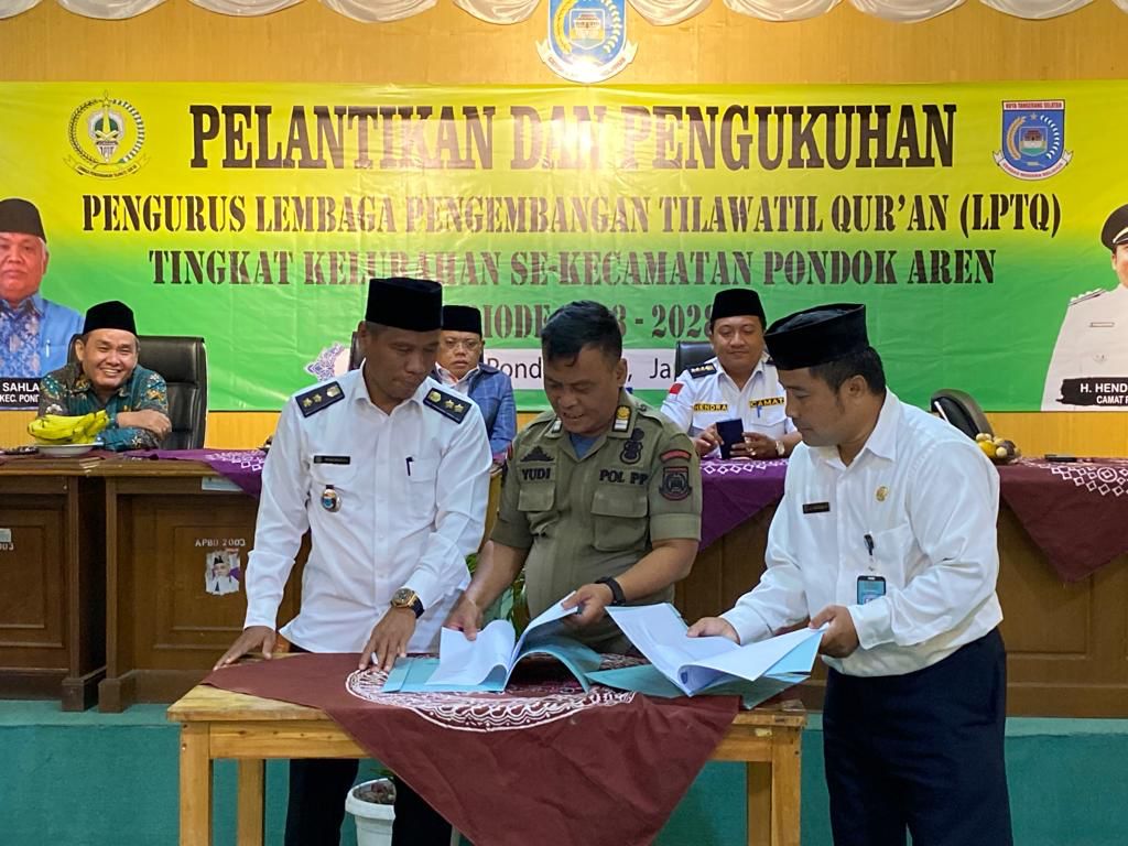 Kukuhkan LPTQ Tingkat Kelurahan, Camat Pondok Aren : Wujudkan Sinergitas Ulama & Umaro Pelantikan sekaligus mengukuhkan puluhan pengurus Lembaga Pengembangan Tilawatil Qur'an (LPTQ)