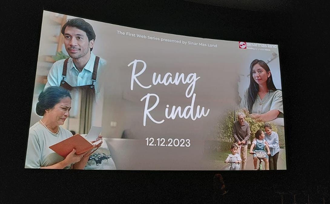 Tayang Perdana di YouTube Hari Ini, Sinar Mas Land Luncurkan Web Series "Ruang Rindu" Foto : Ist