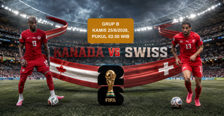 Laga Kanada vs Swiss akan berpangsung Kamis (25/6/2026) pukul 02.00 WIB.  Foto : Ist